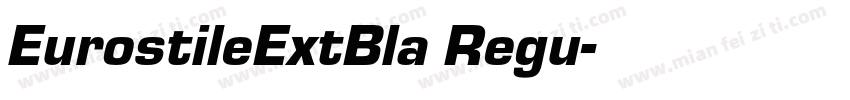 EurostileExtBla Regu字体转换